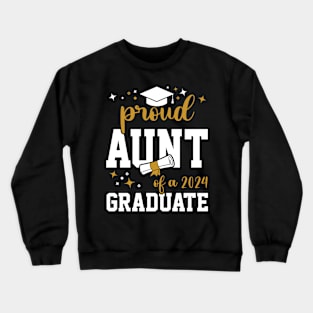 Proud Aunt of a Graduate, Class of 2024, Graduation Crewneck Sweatshirt